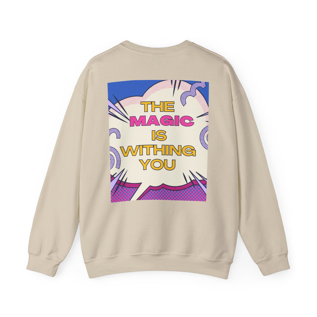"The World Needs Your Magic" Retro Pop Art Motivational Pullover