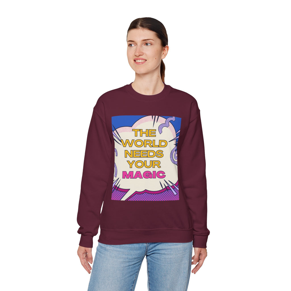 "The World Needs Your Magic" Retro Pop Art Motivational Pullover