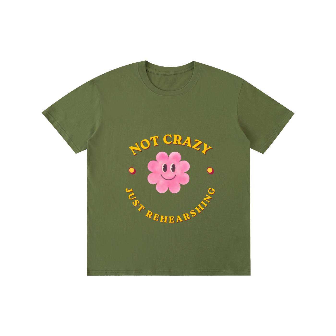 NOT CRAZY JUST REHEARSING Pure Cotton Unisex T-Shirt