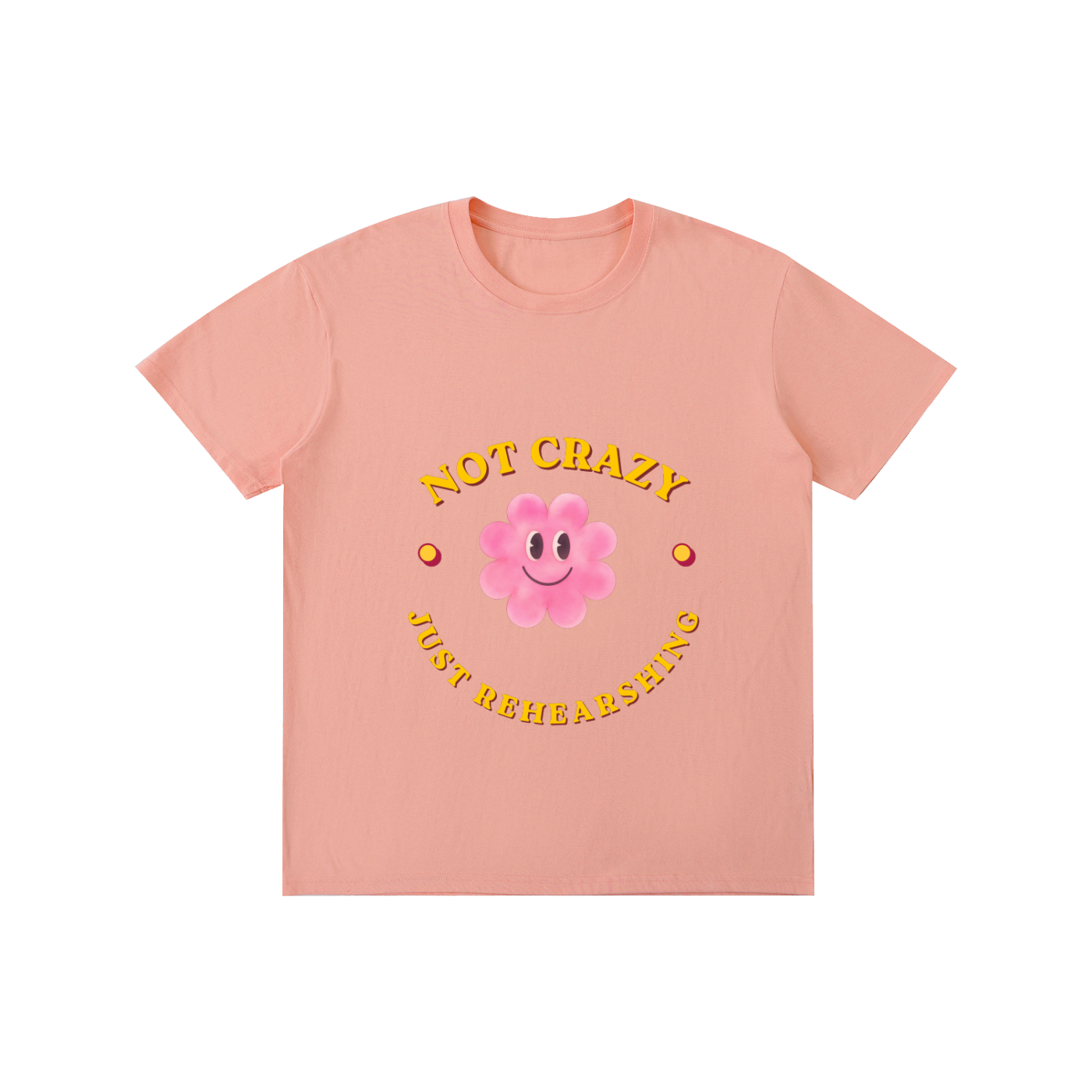 NOT CRAZY JUST REHEARSING Pure Cotton Unisex T-Shirt